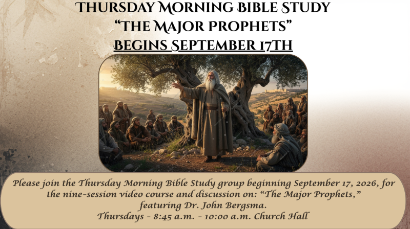 Thursday Morning Bible Study - Major Prophets